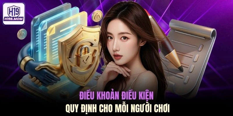 Điều khoản điều kiện quy định cho mỗi người chơi