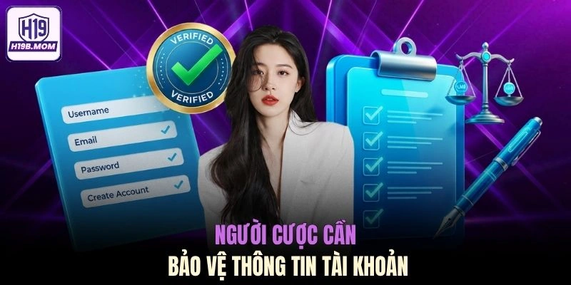 Người cược cần bảo vệ thông tin tài khoản