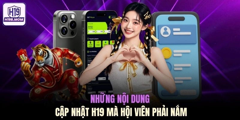 Những nội dung cập nhật H19 mà hội viên phải nắm